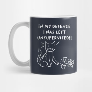 In my defense I was left unsupervised naughty cat kitten Mug